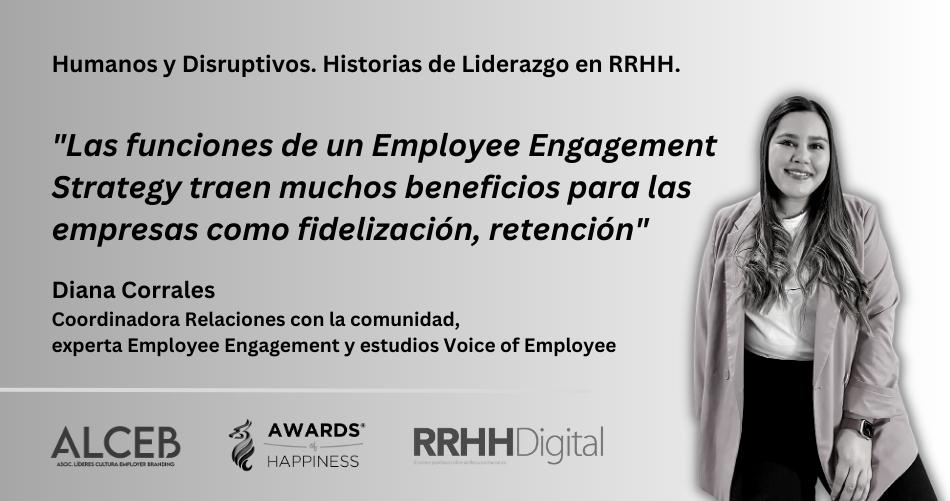 Las funciones de un Employee Engagement Strategy traen muchos beneficios para las empresas como fidelizacin, retencin; es un rea donde estamos innovando, transformando y escuchamos activamente a los colaboradores