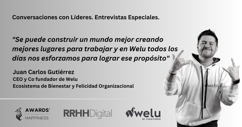 Se puede construir un mundo mejor creando mejores lugares para trabajar y en Welu todos los das nos esforzamos para lograr ese propsito