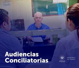 MTPS recupera $20 millones en audiencias conciliatorias en El Salvador